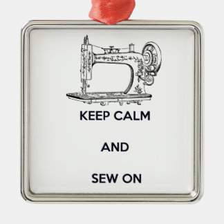 Keep Calm and Sew On Metal Ornament