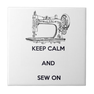 Keep Calm and Sew On Tile