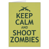 Keep Calm and Shoot Zombies (Front)