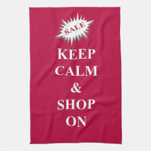 Keep calm and shop on kitchen towel