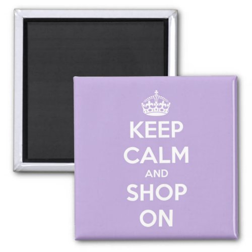 Keep Calm and Shop On Lavender Magnet