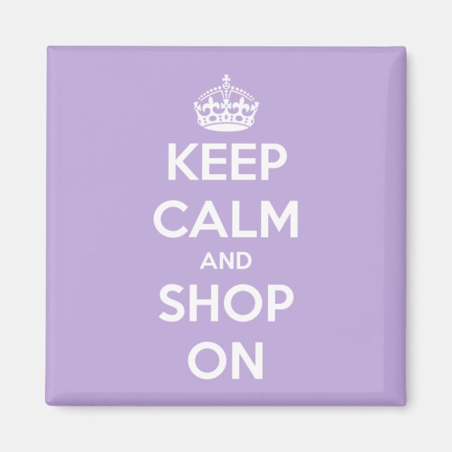 Keep Calm and Shop On Lavender Magnet (Front)