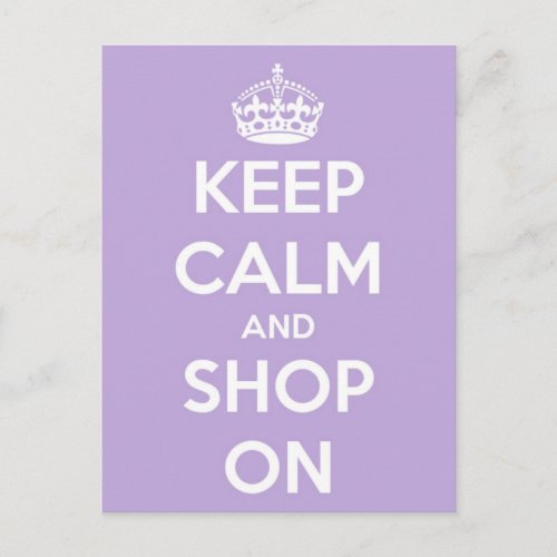 Keep Calm and Shop On Lavender Postcard