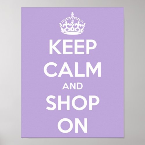 Keep Calm and Shop On Lavender Poster
