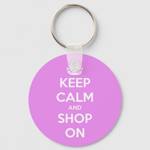 Keep Calm and Shop On Pink Keychain