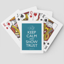 Keep Calm and Show Trust