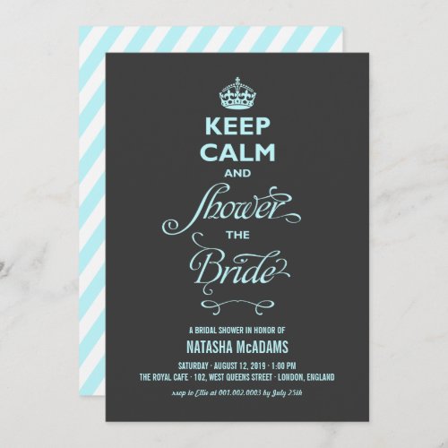 Keep Calm And Shower The Bride Funny Bridal Shower Invitation