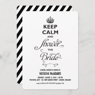 Keep Calm And Shower The Bride Funny Bridal Shower Invitation