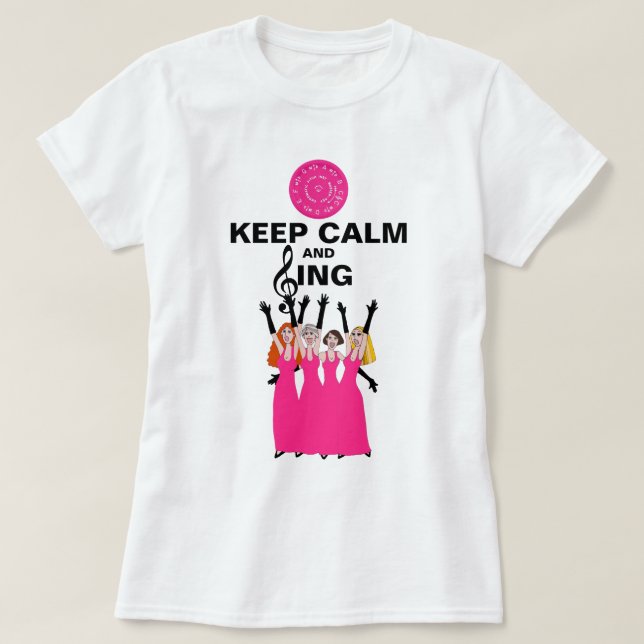 Keep Calm and Sing Barbershop Women Pink T-Shirt (Design Front)