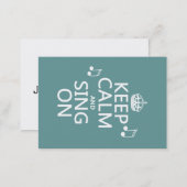 Keep Calm and Sing On - all colors Business Card (Front/Back)