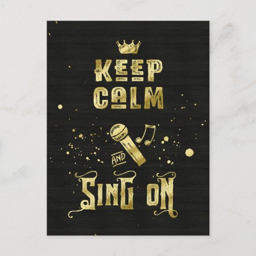 Keep Calm and Sing On Gold Microphone Typography Postcard