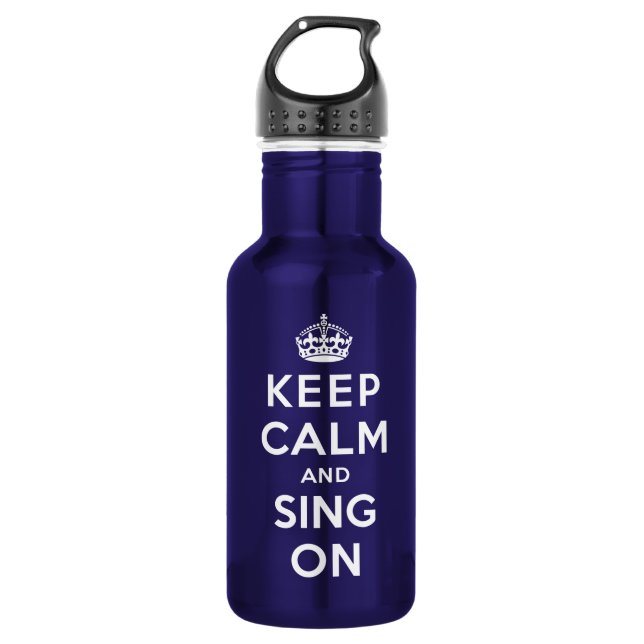 Keep Calm and Sing On Water Bottle (Front)
