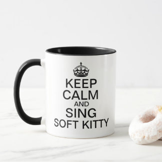 Keep Calm and Sing Soft Kitty Typography Mug