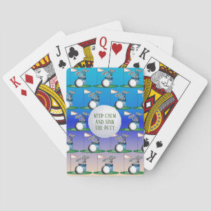 Keep Calm And Sink The Putt. Poker Cards