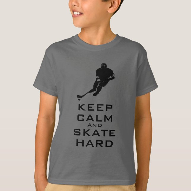 KEEP CALM AND SKATE HARD HOCKEY T-Shirt (Front)