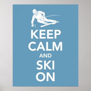 Keep Calm and Ski On print