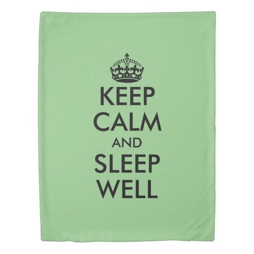 Keep calm and sleep well funny green custom duvet cover