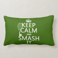 Keep Calm and Smash It (tennis)(any color) Lumbar Pillow