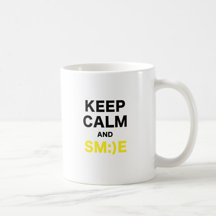 Keep Calm and Smile Coffee Mugs