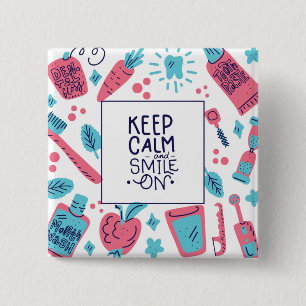 Keep Calm And Smile On Cute Phrase Button