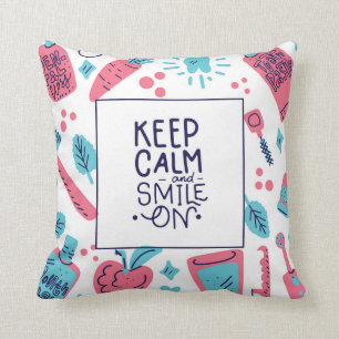 Keep Calm And Smile On   Cute Phrase Throw Pillow