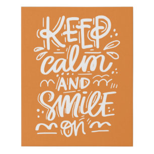 Keep Calm And Smile On Faux Canvas Print