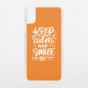 Keep Calm And Smile On iPhone XS Case