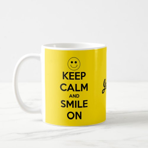 Keep Calm and Smile On Yellow Coffee Mug