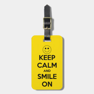 Keep Calm and Smile On Yellow Luggage Tag