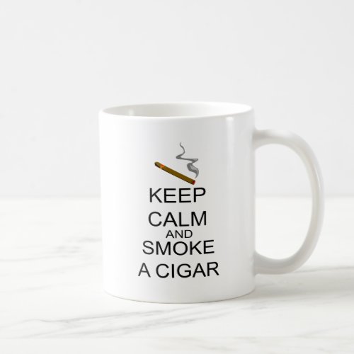 Keep Calm And Smoke A Cigar Coffee Mug