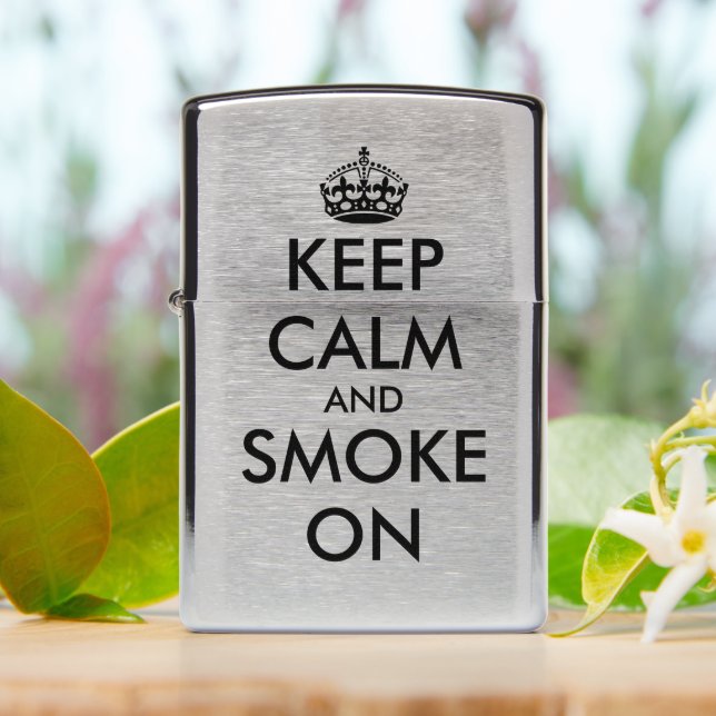 Keep calm and smoke on funny Zippo Lighter (On Table)