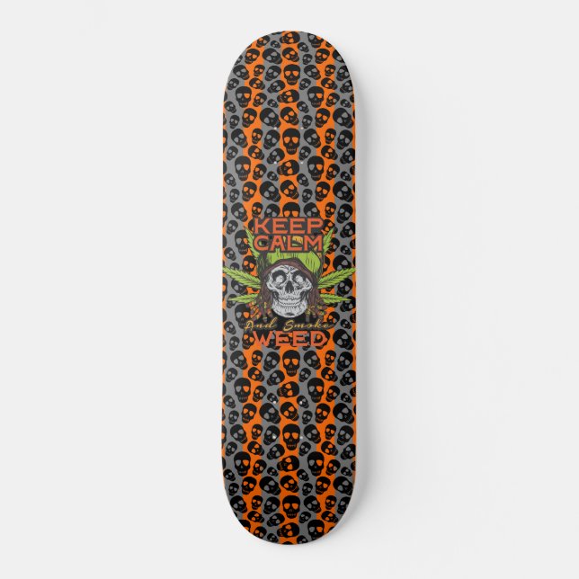 Keep Calm And Smoke Weed Rastafarian Skull  Skateboard (Front)