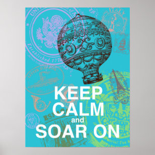 Keep Calm and Soar On fun art poster