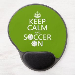 Keep Calm and Soccer On Gel Mouse Pad