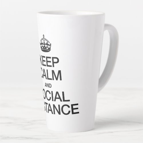 Keep Calm and Social Distance Latte Mug