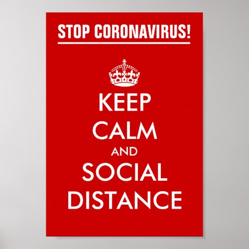 Keep calm and social distance Stop CoronaVirus Poster