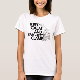 Keep calm and spaghetti clamp T-Shirt