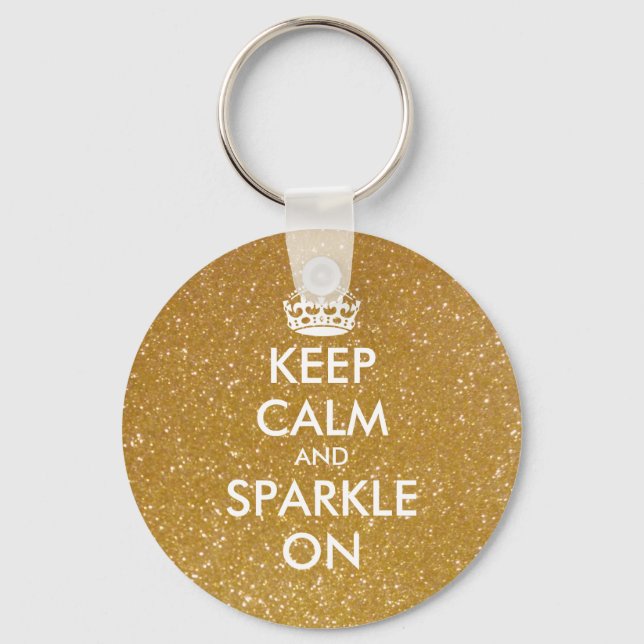 Keep calm and sparkle on gold glitter keychains (Front)