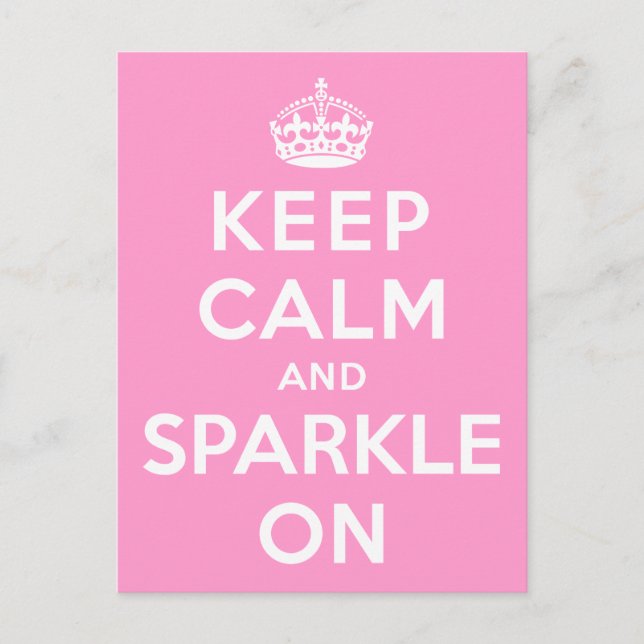 Keep Calm and Sparkle On Postcard (Front)