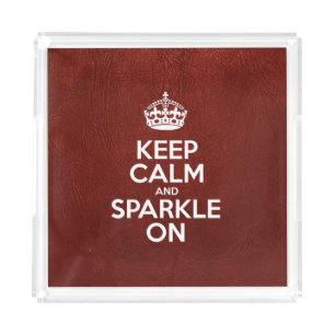 Keep Calm and Sparkle On, Red Leather, Typography Acrylic Tray