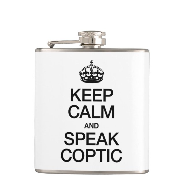 KEEP CALM AND SPEAK COPTIC HIP FLASK (Front)