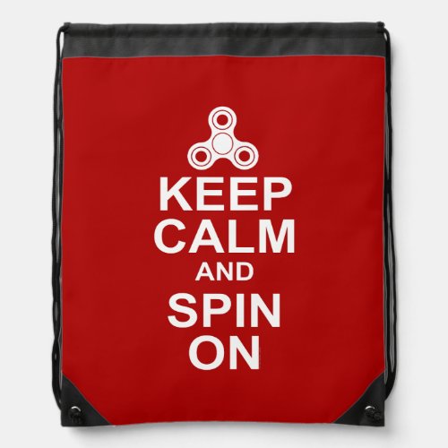 Keep Calm and Spin on Fidget Spinner Drawstring Bag