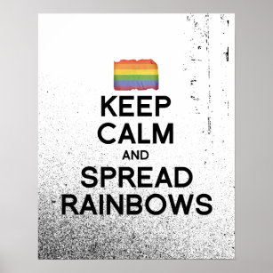 KEEP CALM AND SPREAD RAINBOWS.png Poster