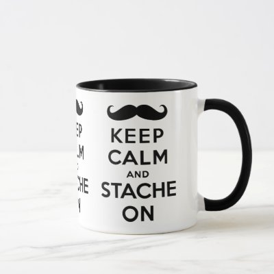 Keep calm and stache on black mug