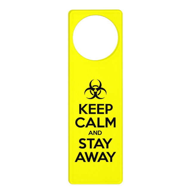 KEEP CALM AND STAY AWAY DOOR HANGER (Front)