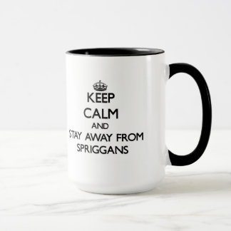 Keep calm and stay away from Spriggans Mug