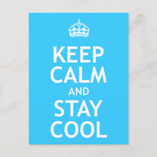 Keep Calm and Stay Cool Postcard