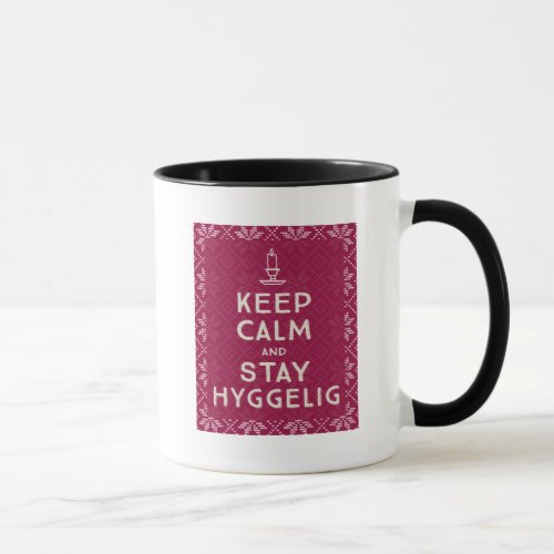 Keep Calm and Stay Hyggelig Mug