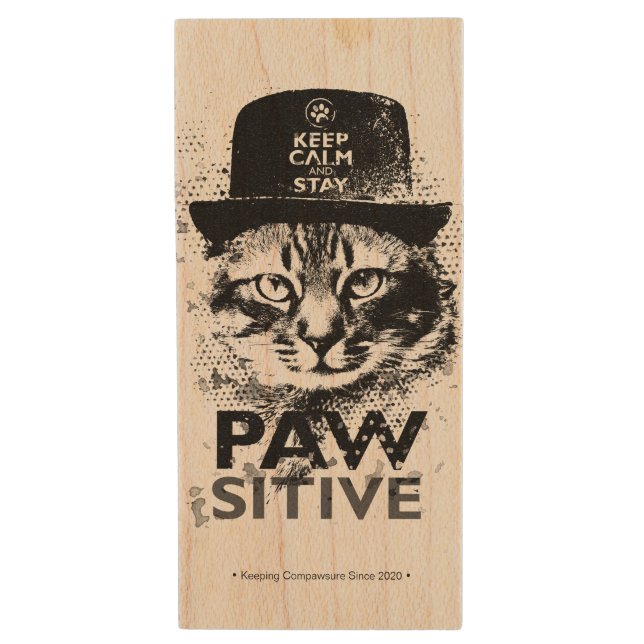 Keep Calm and Stay Pawsitive | Mew Edition Wood Flash Drive (Front Vertical)