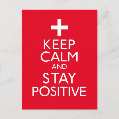 Keep Calm and Stay Positive Postcard